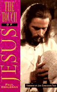 The Touch of Jesus - Eshleman, Paul