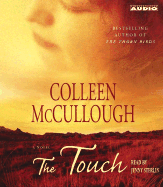The Touch - McCullough, Colleen, and To Be Announced (Read by), and Sterlin, Jenny (Read by)