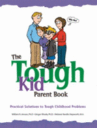 The Tough Kid Parent Book