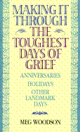 The Toughest Days of Grief
