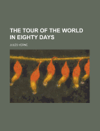 The Tour of the World in Eighty Days