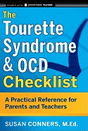 The Tourette Syndrome and OCD Checklist: A Practical Reference for Parents and Teachers