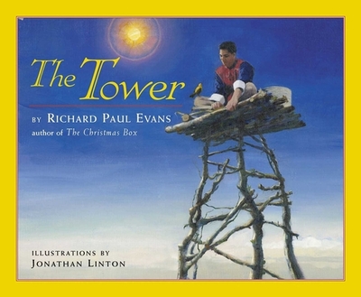 The Tower: A Story of Humility - Evans, Richard Paul