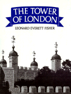 The Tower of London - Fisher, Leonard Everett