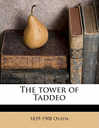 The Tower of Taddeo Volume 3