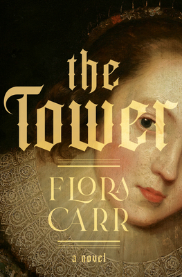 The Tower - Carr, Flora