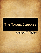 The Towers Steeples