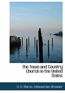 The Town and Country Church in the United States