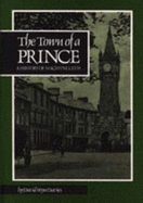 The town of a prince : a history of Machynlleth