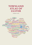 The Townland Atlas of Ulster