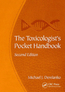The Toxicologist's Pocket Handbook, Second Edition - Derelanko, Michael J