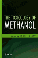 The Toxicology of Methanol