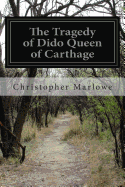 The Tragedy of Dido Queen of Carthage