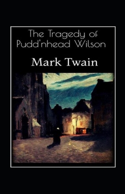 The Tragedy of Pudd'nhead - Twain, Mark