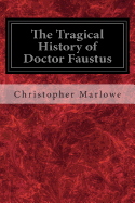 The Tragical History of Doctor Faustus