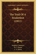 The Trail of a Tenderfoot (1911)