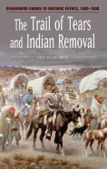 The Trail of Tears and Indian Removal