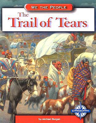 The Trail of Tears - Burgan, Michael
