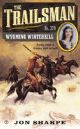 The Trailsman #378: Wyoming Winterkill