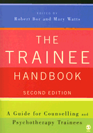 The Trainee Handbook: A Guide for Counselling and Psychotherapy Trainees