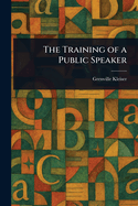The Training of a Public Speaker