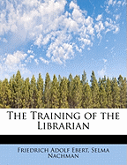 The Training of the Librarian