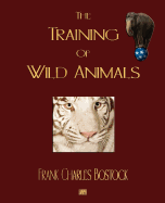 The Training of Wild Animals