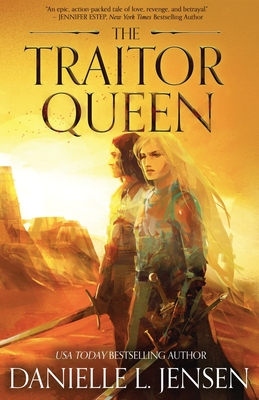 The Traitor Queen First Edition - Jensen, Danielle L