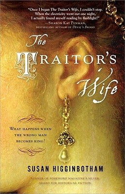 The Traitor's Wife - Higginbotham, Susan