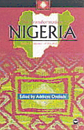 The Transformation of Nigeria: Essays in Honor of Toyin Falola - Oyebade, Adebayo O (Editor)