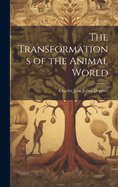 The Transformations of the Animal World