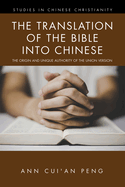 The Translation of the Bible into Chinese