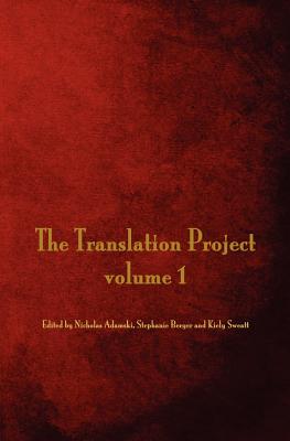 The Translation Project - Berger, Stephanie (Editor), and Adamski, Nicholas (Editor), and Sweatt, Kiely (Editor)