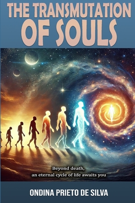 The transmutation of souls - Padula, Pablo (Editor), and Prieto de Silva, Ondina