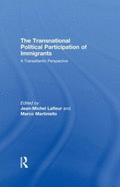 The Transnational Political Participation of Immigrants: A Transatlantic Perspective