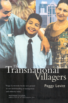 The Transnational Villagers - Levitt, Peggy