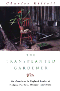The Transplanted Gardener