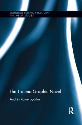 The Trauma Graphic Novel - Romero-Jdar, Andrs