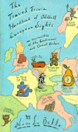 The Travel Trivia Handbook of Oddball European Sights