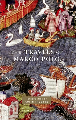The Travels of Marco Polo: Introduction by Colin Thubron - Polo, Marco, and Harris, Peter (Editor), and Thubron, Colin (Introduction by)