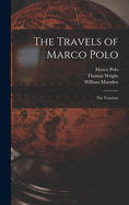 The Travels of Marco Polo: The Venetian