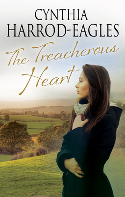 The Treacherous Heart - Harrod-Eagles, Cynthia