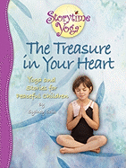 The Treasure in Your Heart: Yoga and Stories for Peaceful Children
