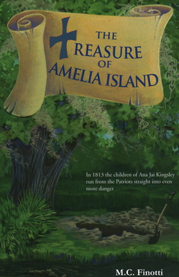 The Treasure of Amelia Island - Finotti, M C