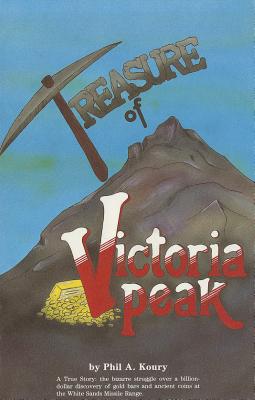 The Treasure of Victoria Peak - Koury, Phil A