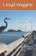 The Treasures of Little Gasparilla Island Revisited: barrier Island Bliss