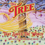 The Tree: That Saved The World