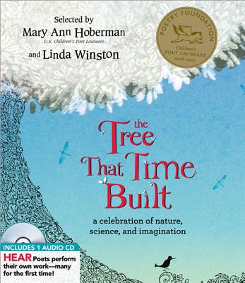 The Tree That Time Built: A Celebration of Nature, Science, and Imagination - Hoberman, Mary Ann, and Winston, Linda