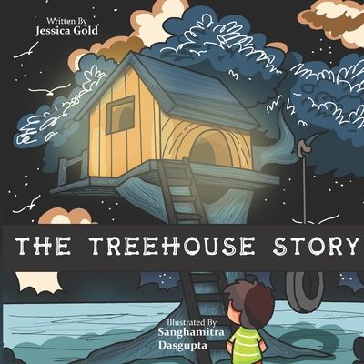 The Treehouse Story - Gold, Jessica