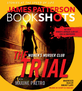 The Trial: A Bookshot Lib/E: A Women's Murder Club Story